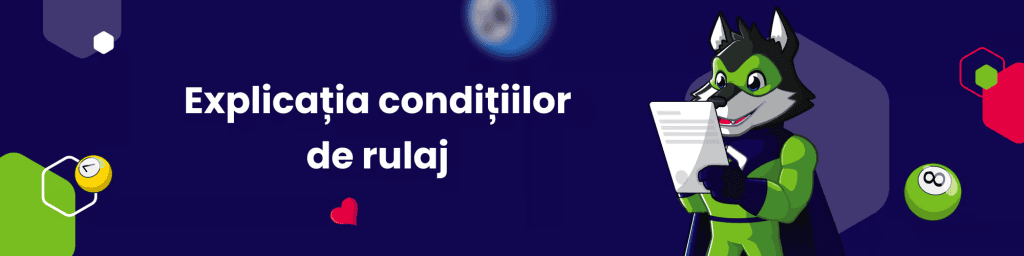Ce sunt condițiile de rulaj?